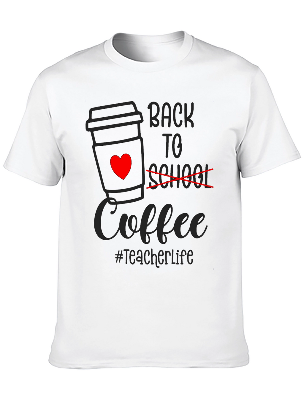 Back to Coffee T-Shirt - Teacher Life Tee