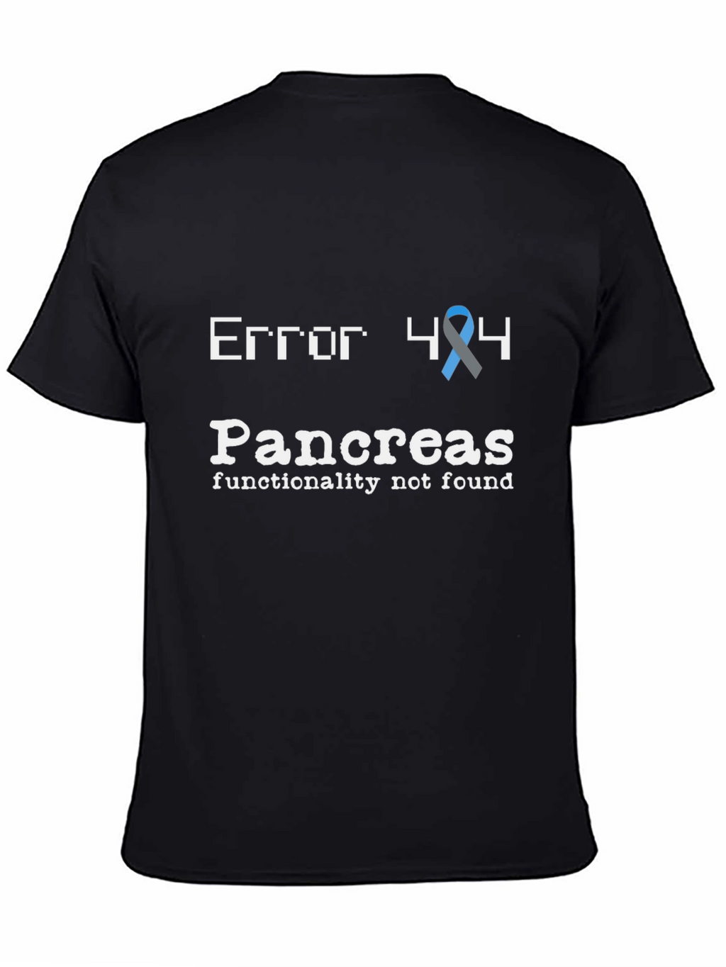 Error 404 Pancreas Found T-Shirt