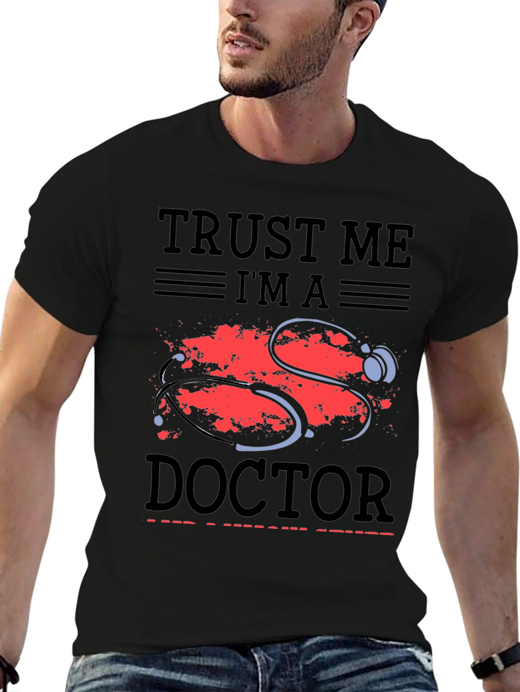 Trust Me Im a Doctor T-Shirt