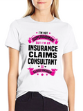 Insurance Claims Consultant T-Shirt - Superwoman Inspired