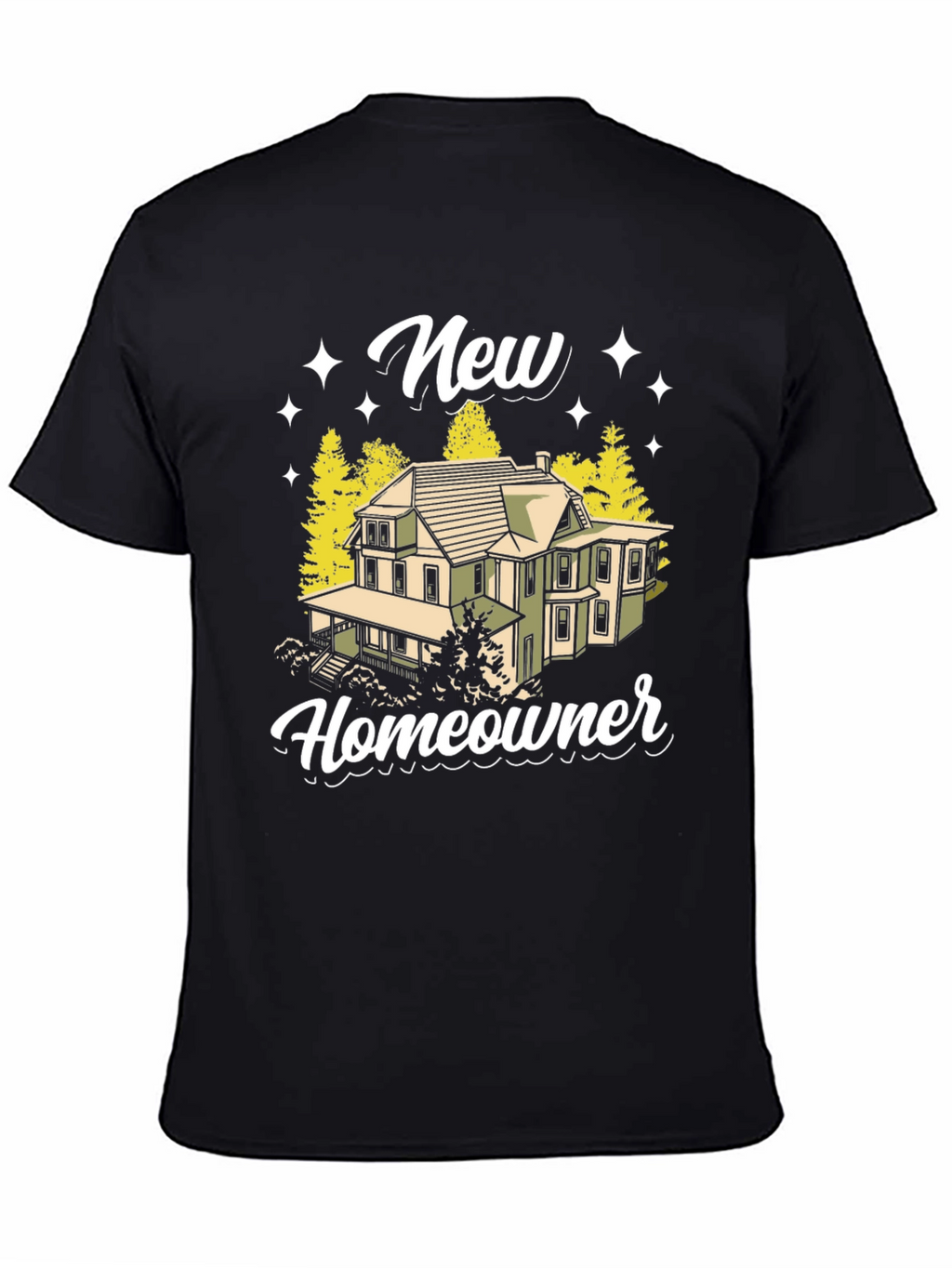 New Homeowner Graphic T-Shirt