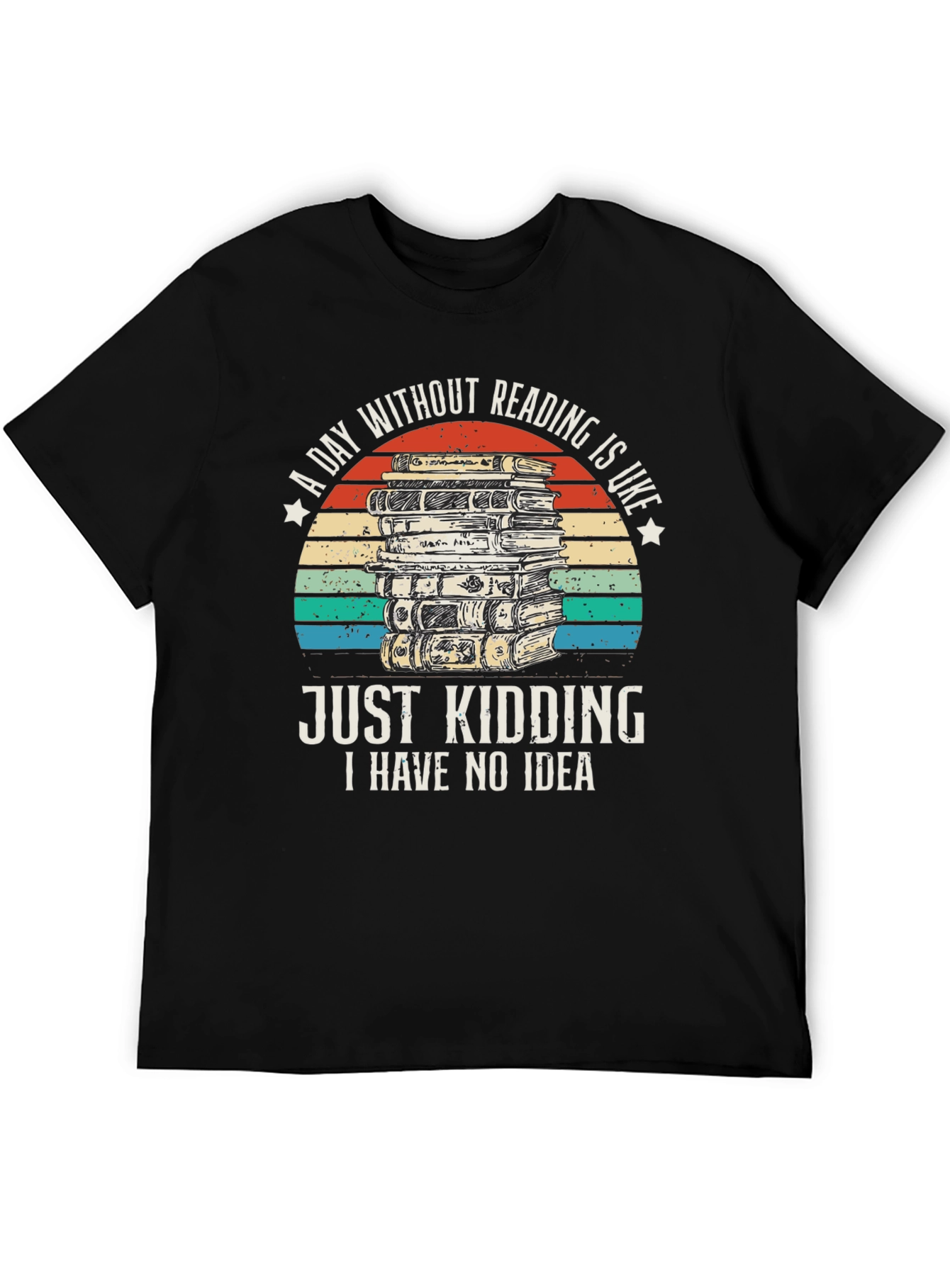 Funny Reading T-Shirt - A Day Without Reading