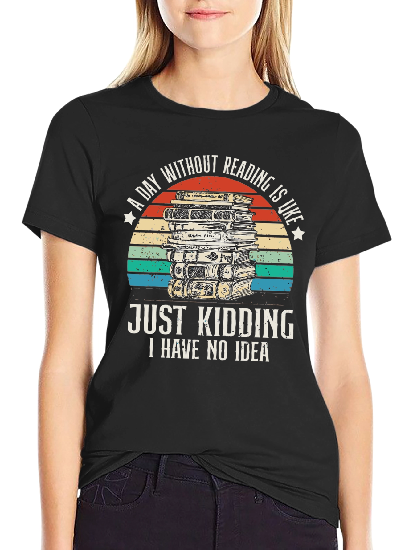 Funny Reading T-Shirt - A Day Without Reading