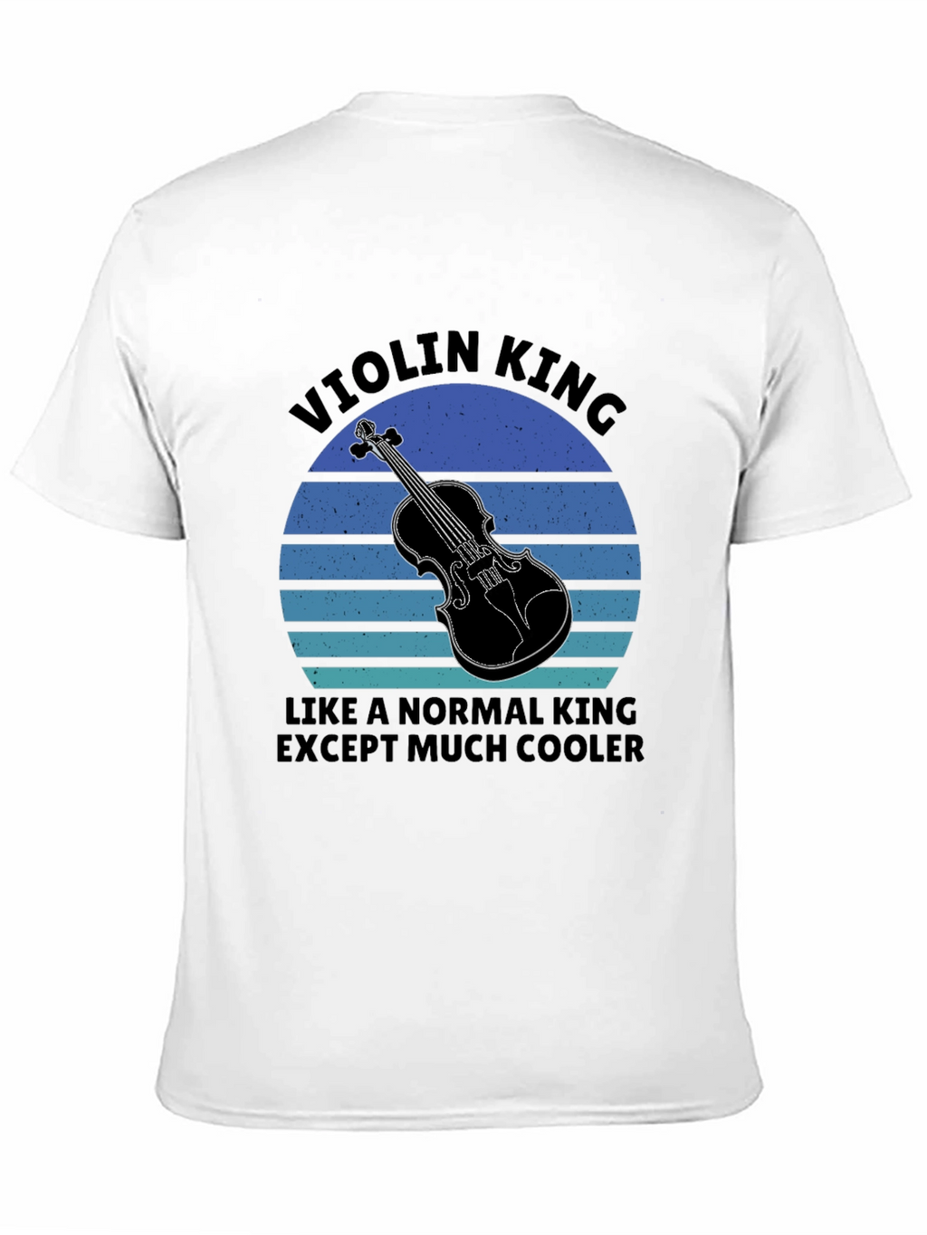 Violin King T-Shirt - Musician Novelty Tee