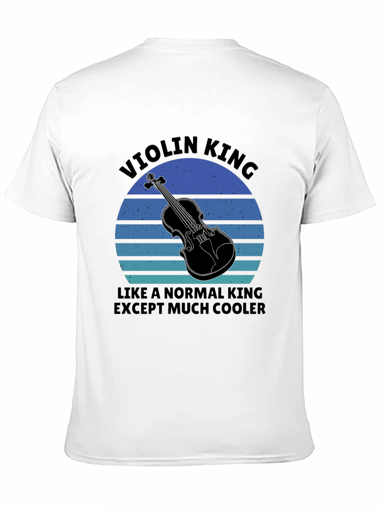 Violin King T-Shirt - Musician Novelty Tee