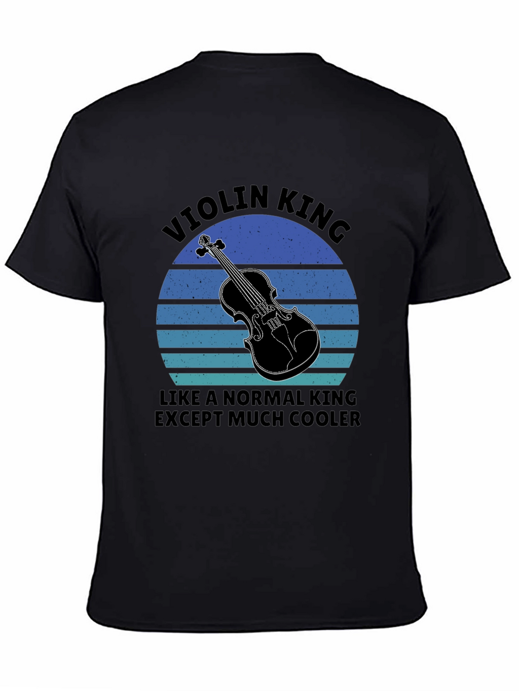 Violin King T-Shirt - Musician Novelty Tee