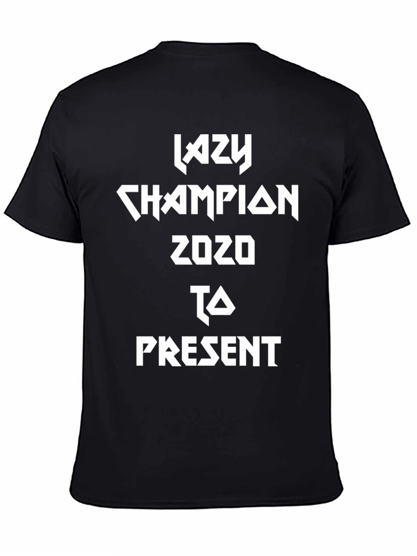 Lazy Champion 2020 to Present Black T-Shirt