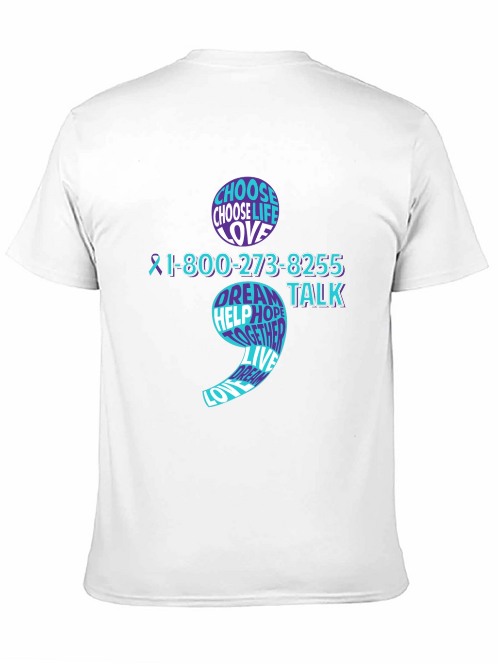 Choose Life Semicolon Mental Health Awareness T-Shirt