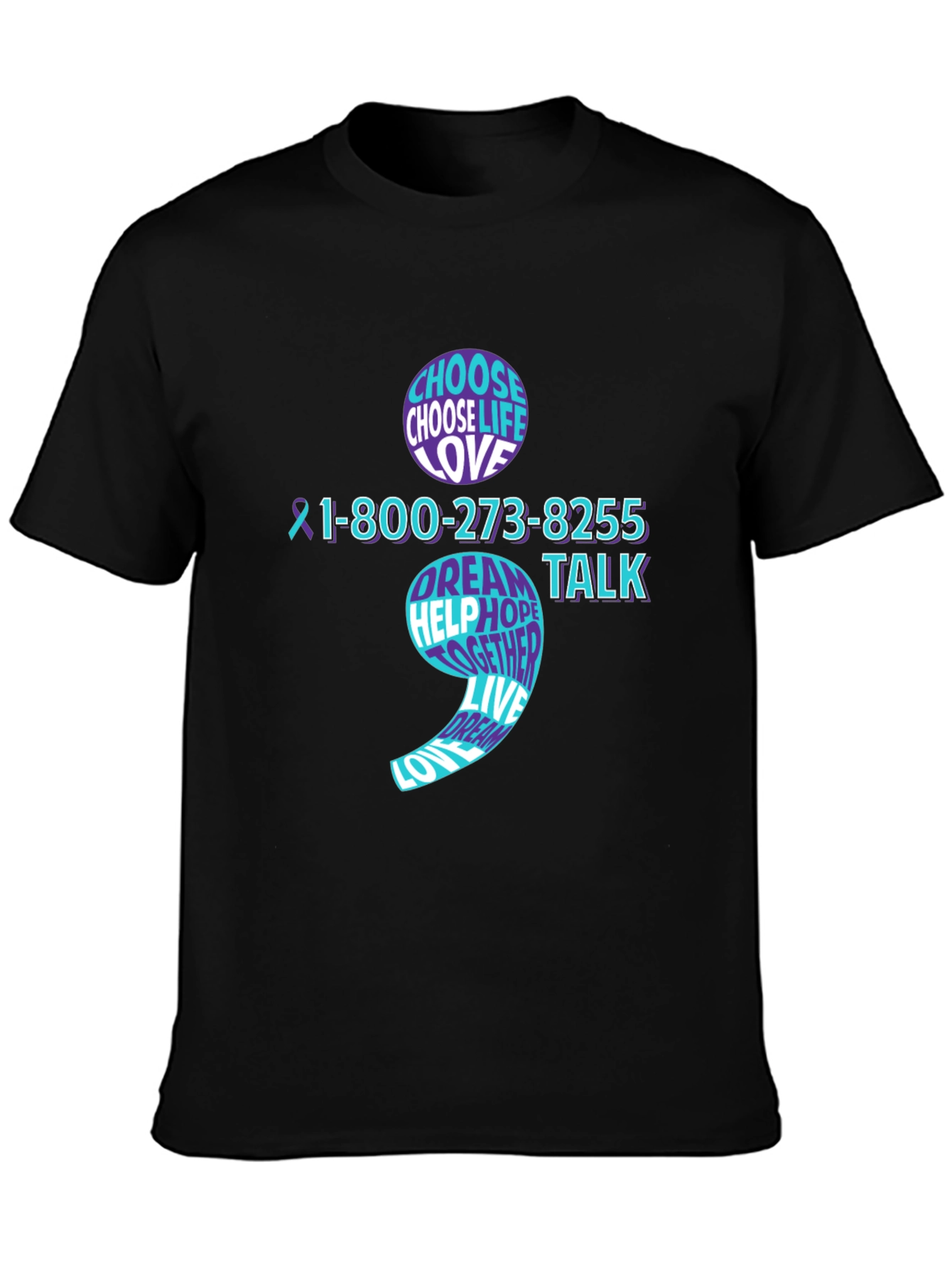 Choose Life Semicolon Mental Health Awareness T-Shirt