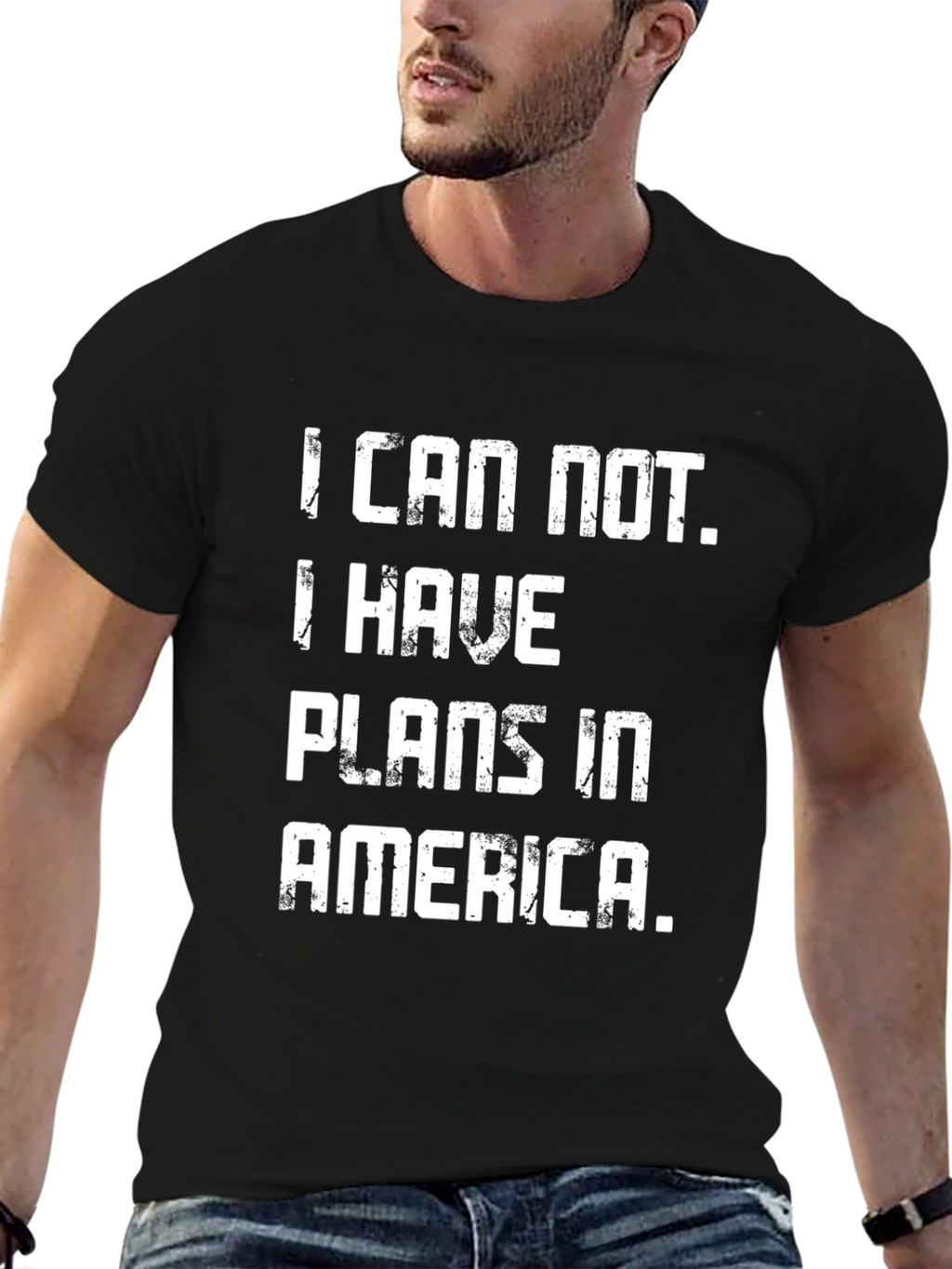 I Can Not. I Have Plans in America T-Shirt