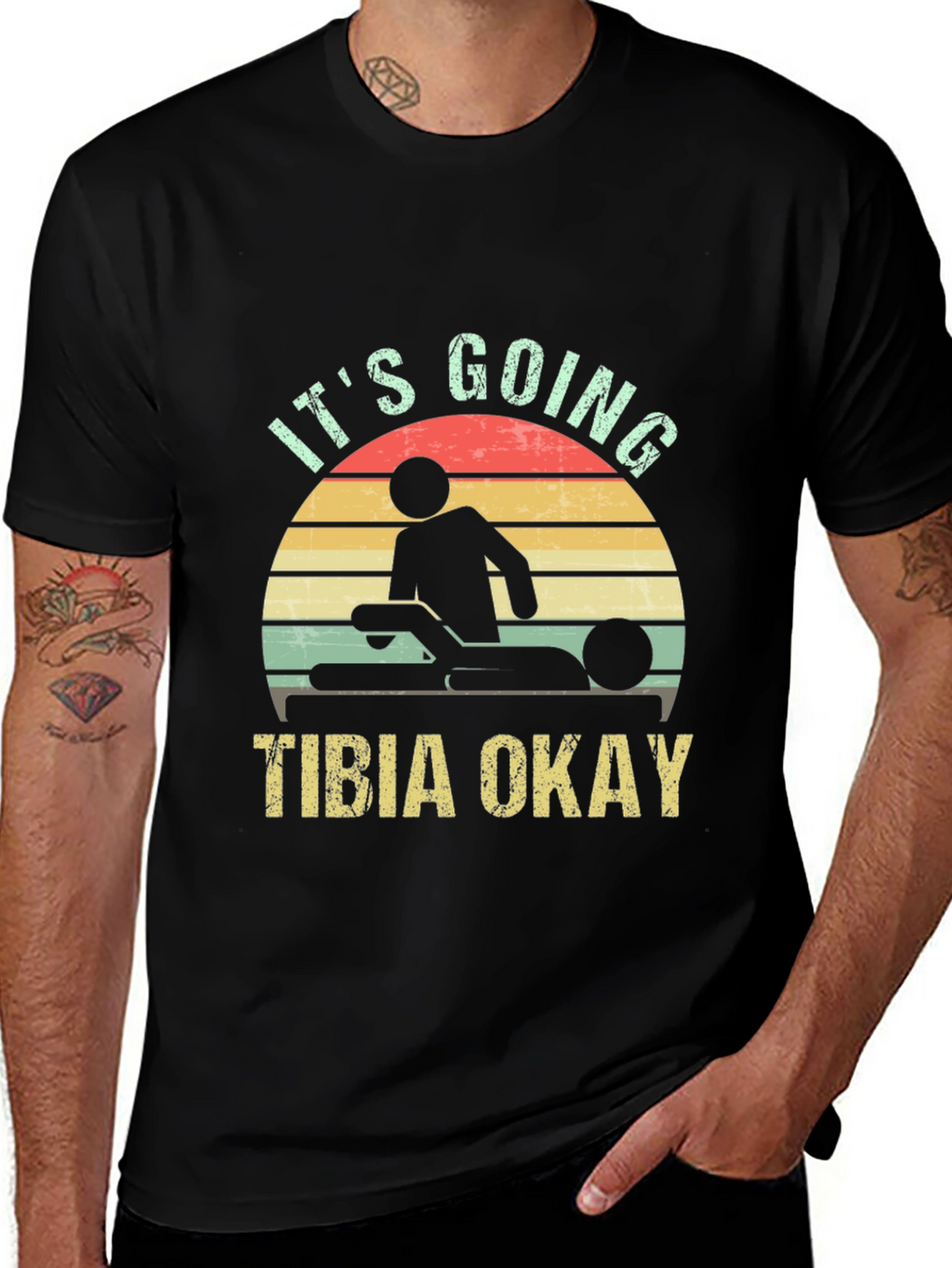 Its Going Tibia Okay T-Shirt