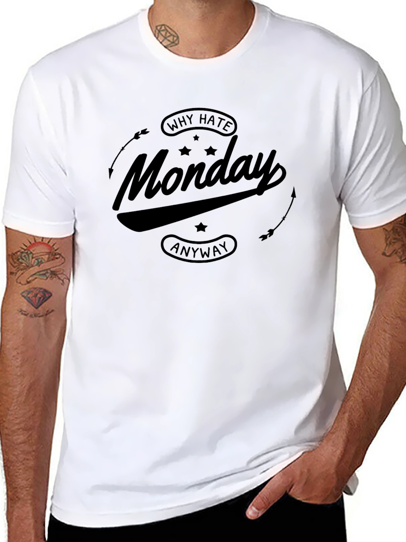 Why Hate Monday Anyway Black T-Shirt