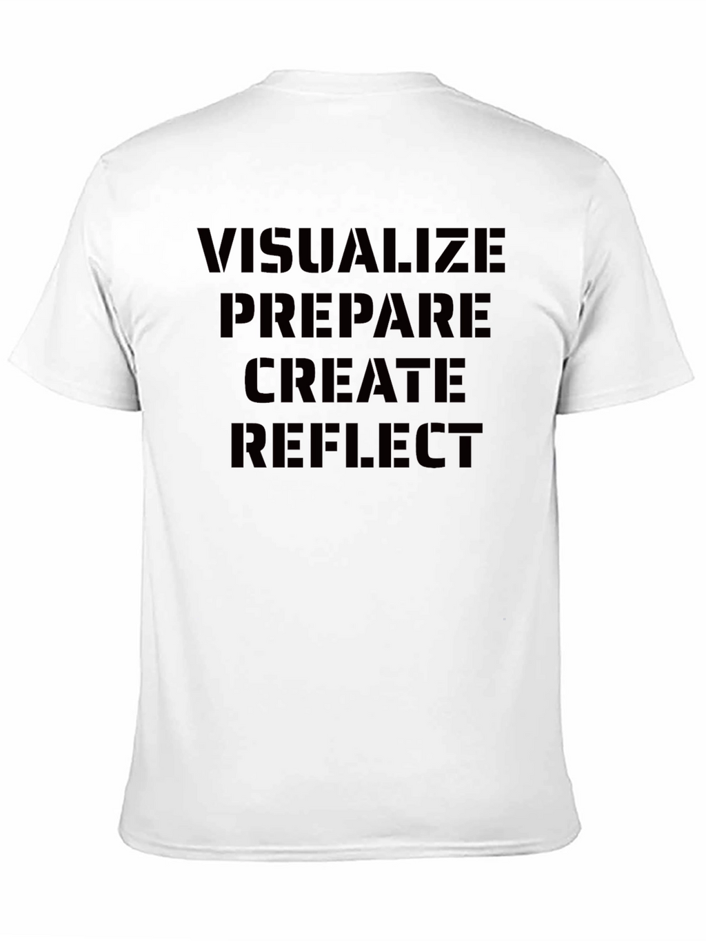 Visualize Prepare Create Reflect Black T-Shirt