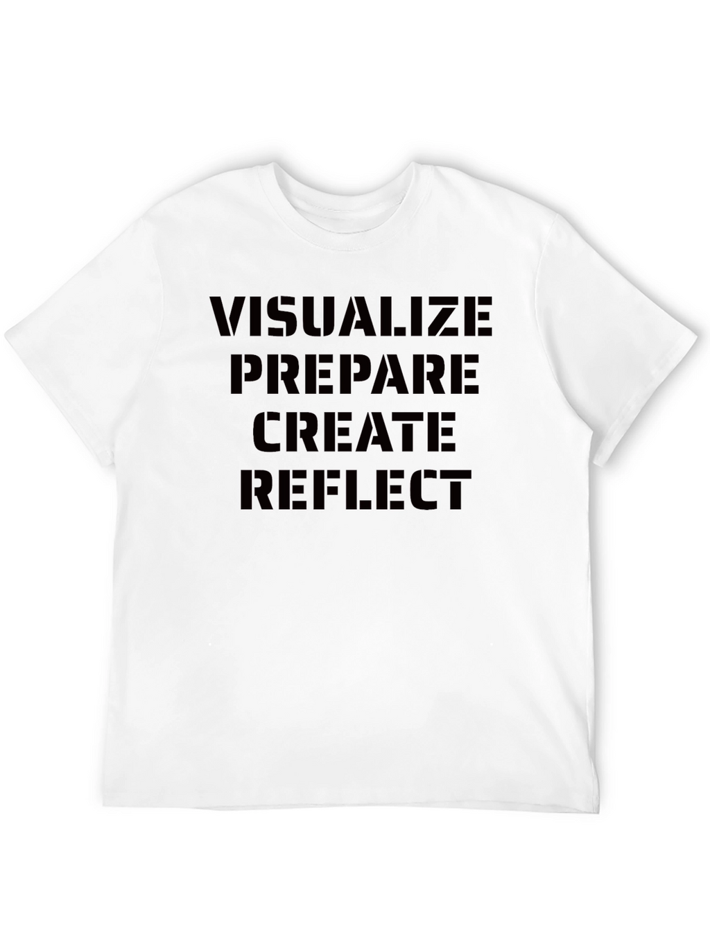 Visualize Prepare Create Reflect Black T-Shirt