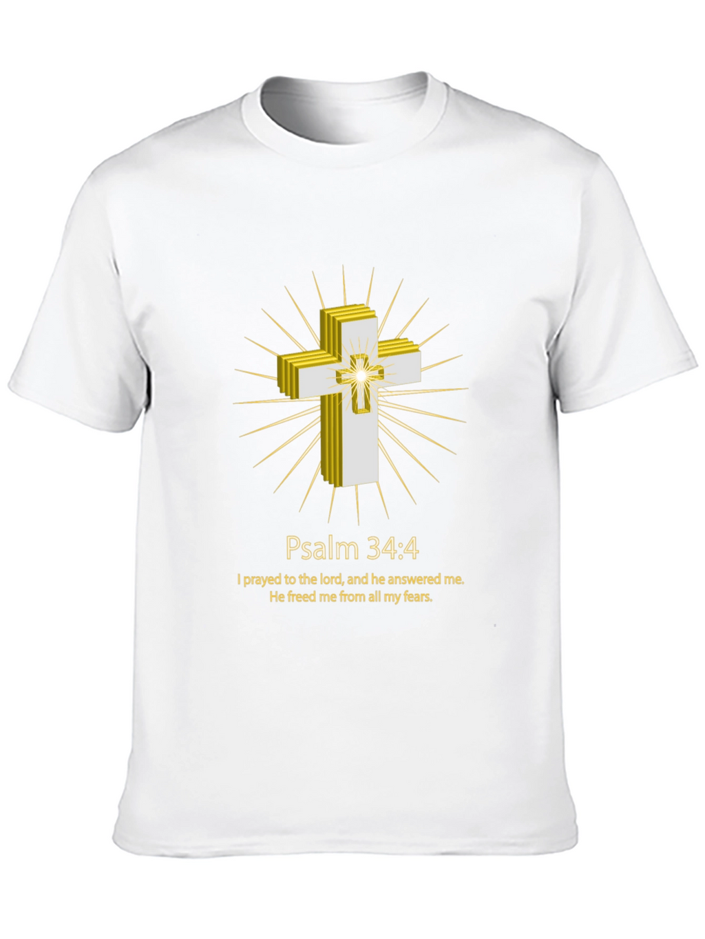 Psalm 34:4 Christian T-Shirt