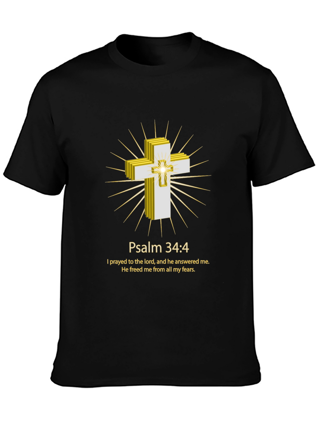 Psalm 34:4 Christian T-Shirt