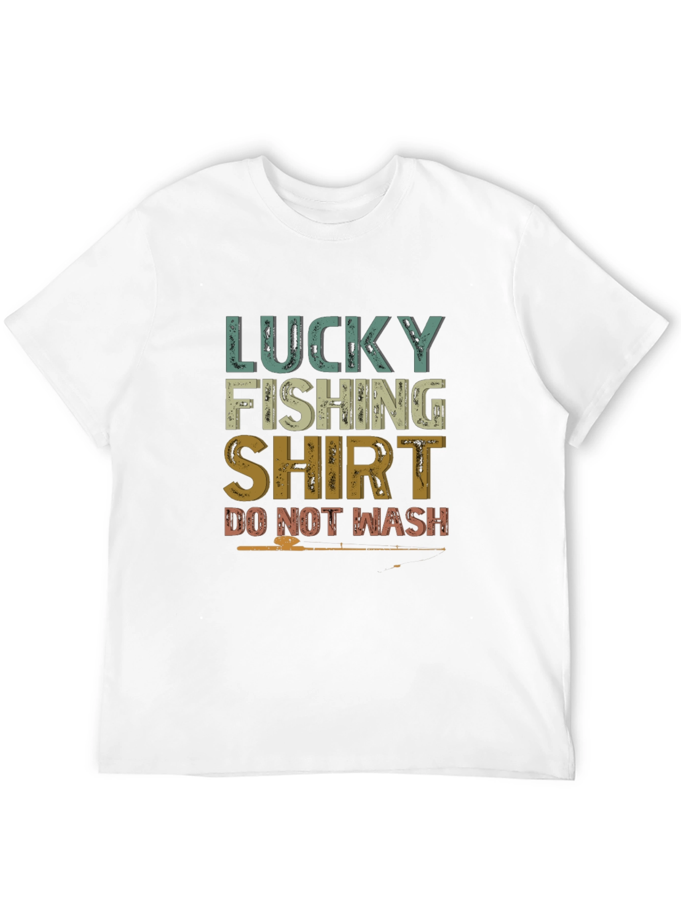Lucky Fishing Shirt - Do Not Wash Graphic Tee