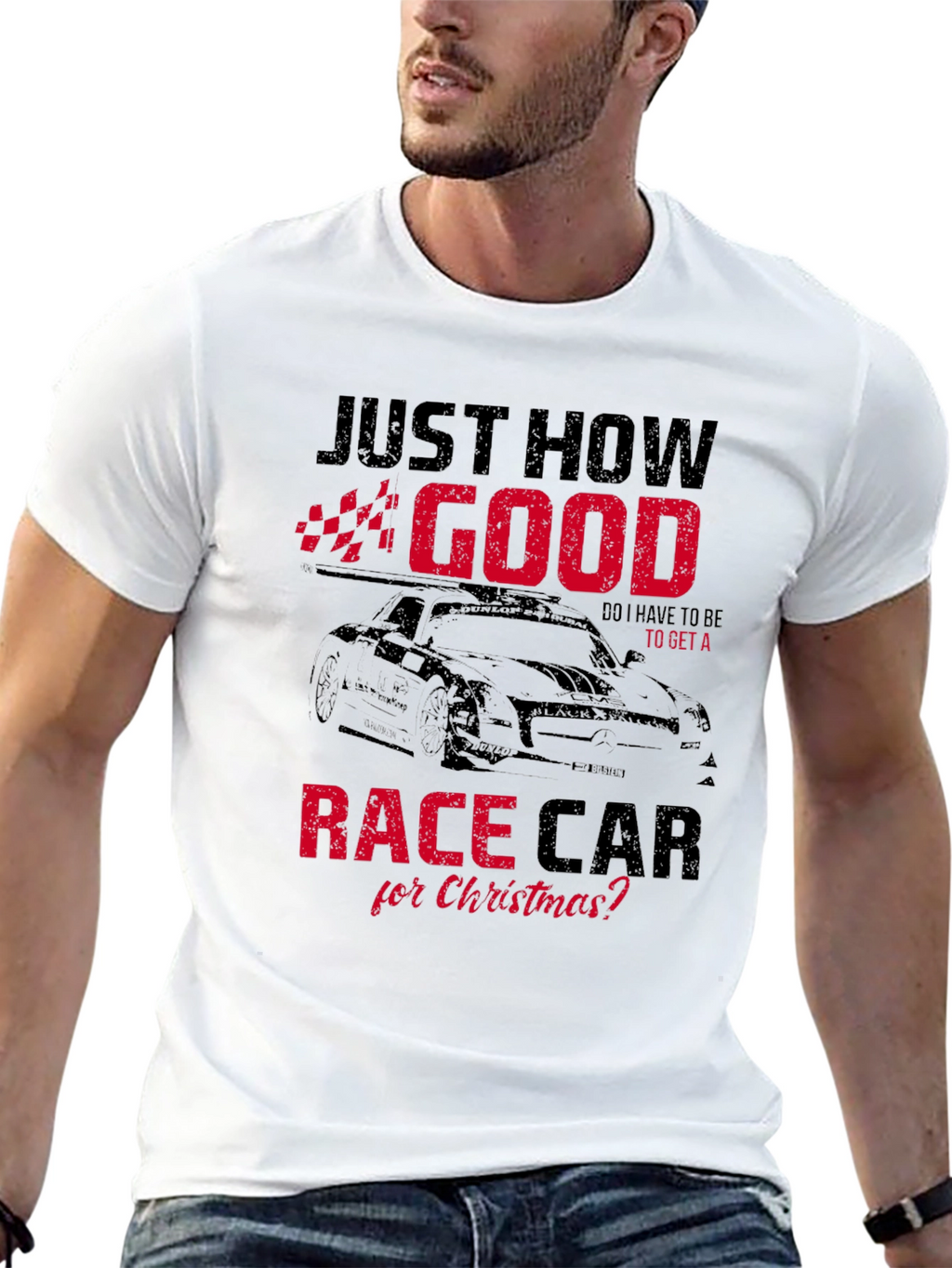 Just How Good Race Car Christmas T-Shirt