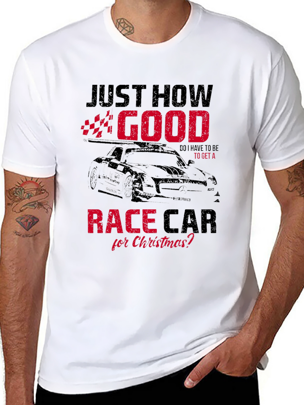 Just How Good Race Car Christmas T-Shirt