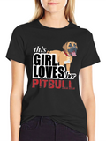 Girl Loves Her Pitbull T-Shirt - Black