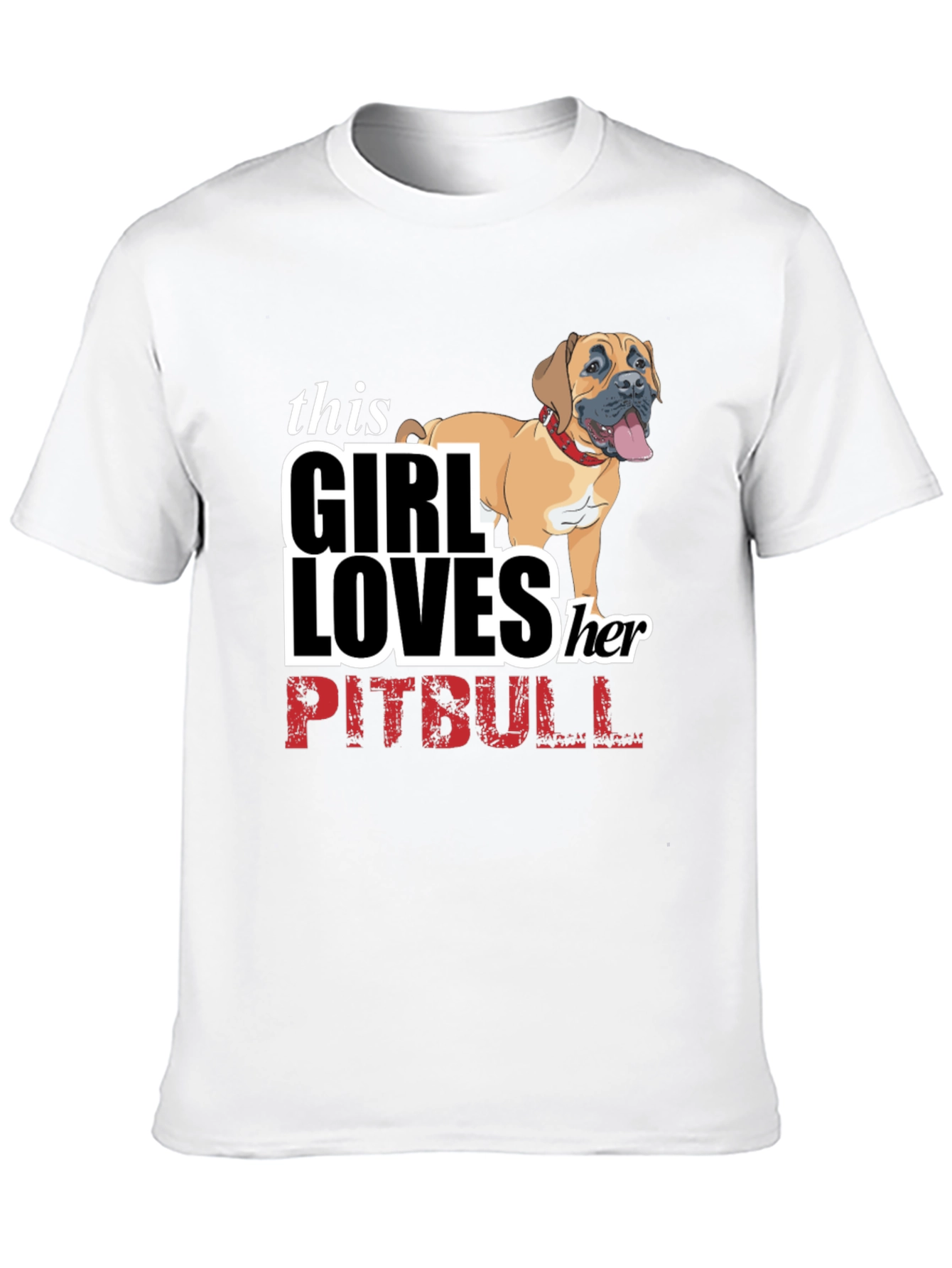 Girl Loves Her Pitbull T-Shirt - Black