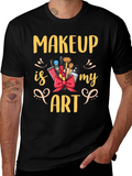 Makeup Is My Art Graphic Tee - Black
