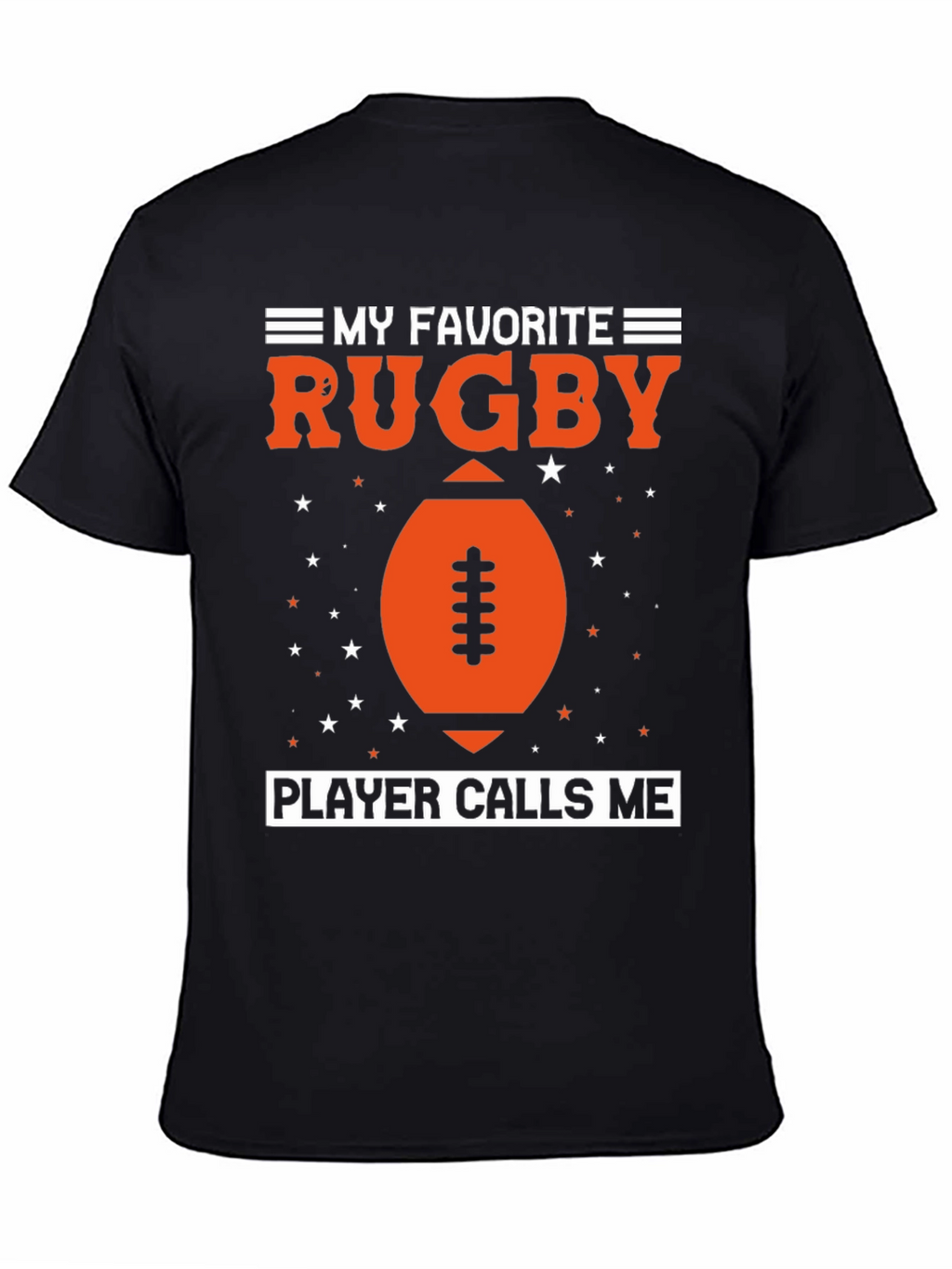My Favorite Rugby Player T-Shirt