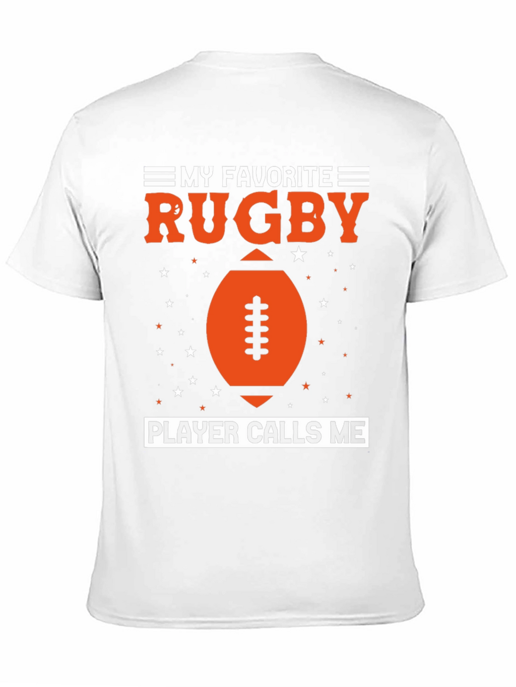 My Favorite Rugby Player T-Shirt