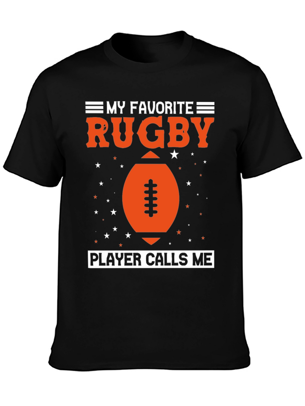 My Favorite Rugby Player T-Shirt