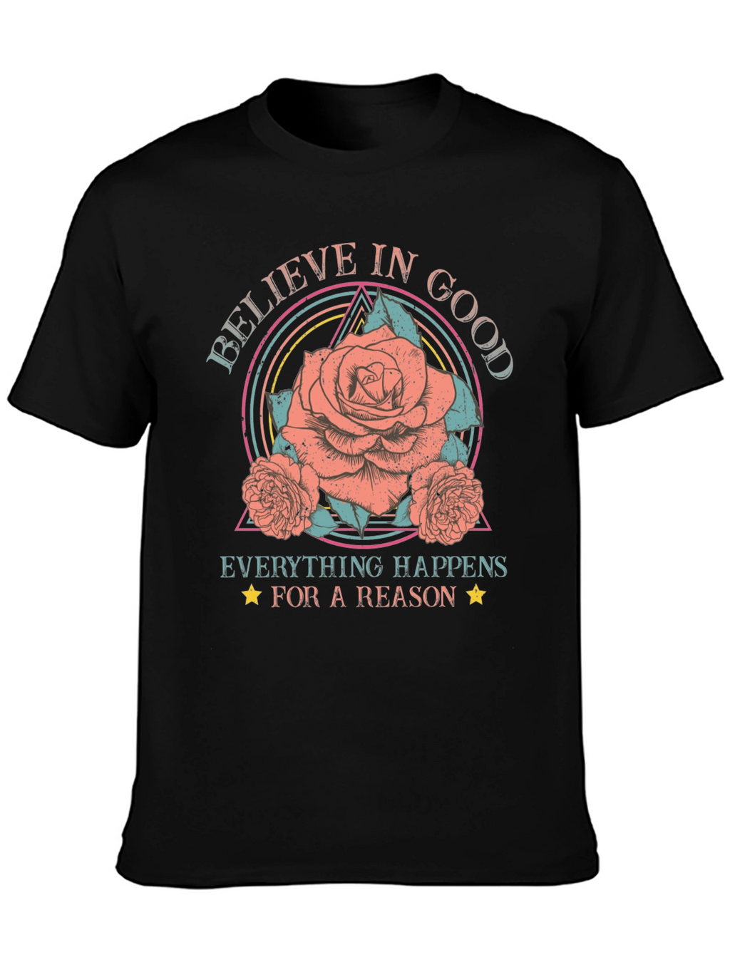 Believe In Good Graphic T-Shirt