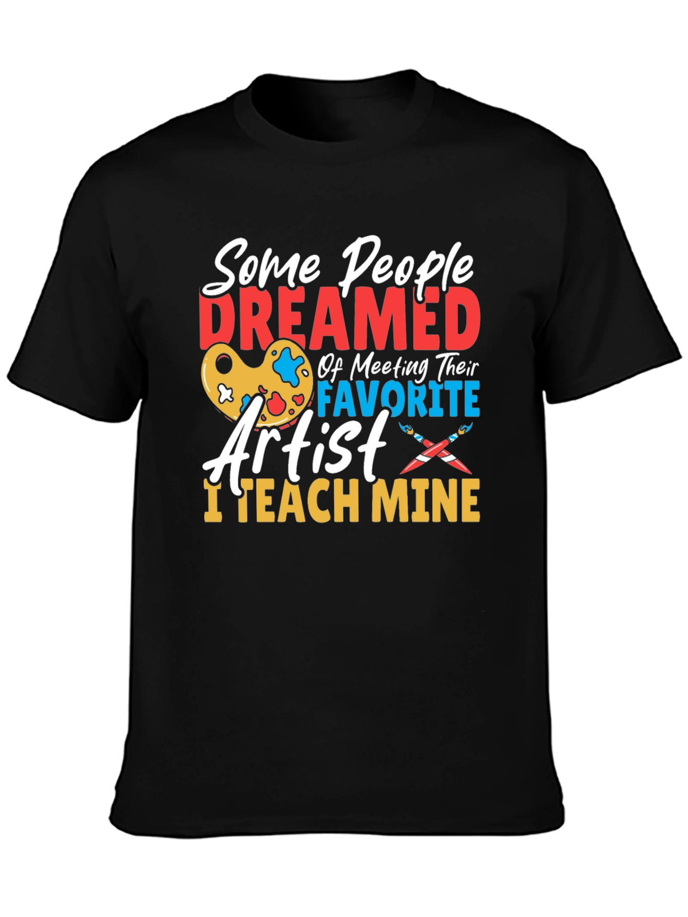 Artist Teacher Graphic T-Shirt
