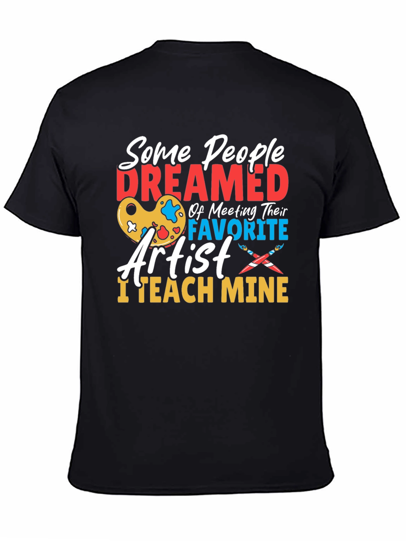 Artist Teacher Graphic T-Shirt