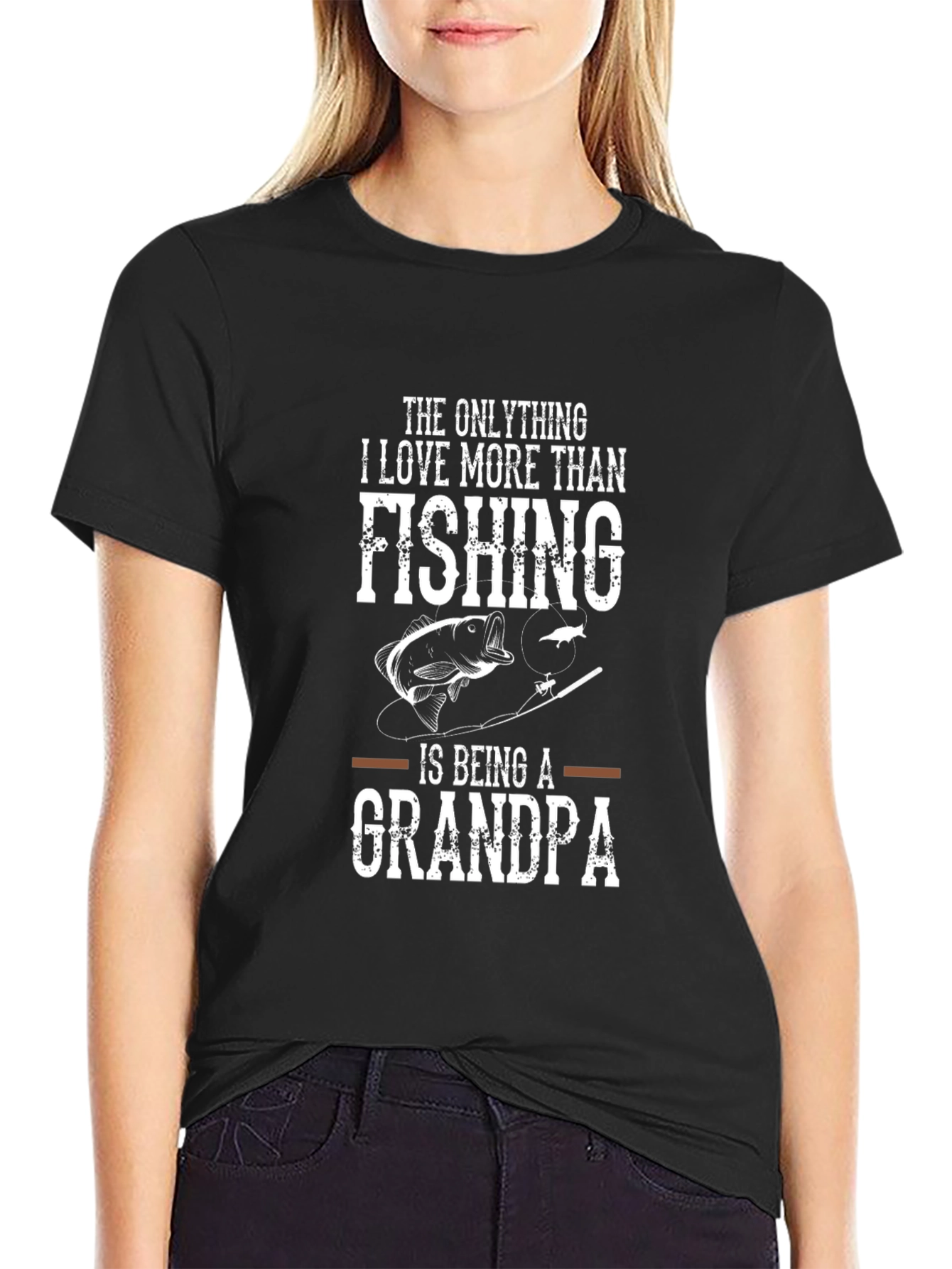Fishing Grandpa T-Shirt - The Only Thing I Love More