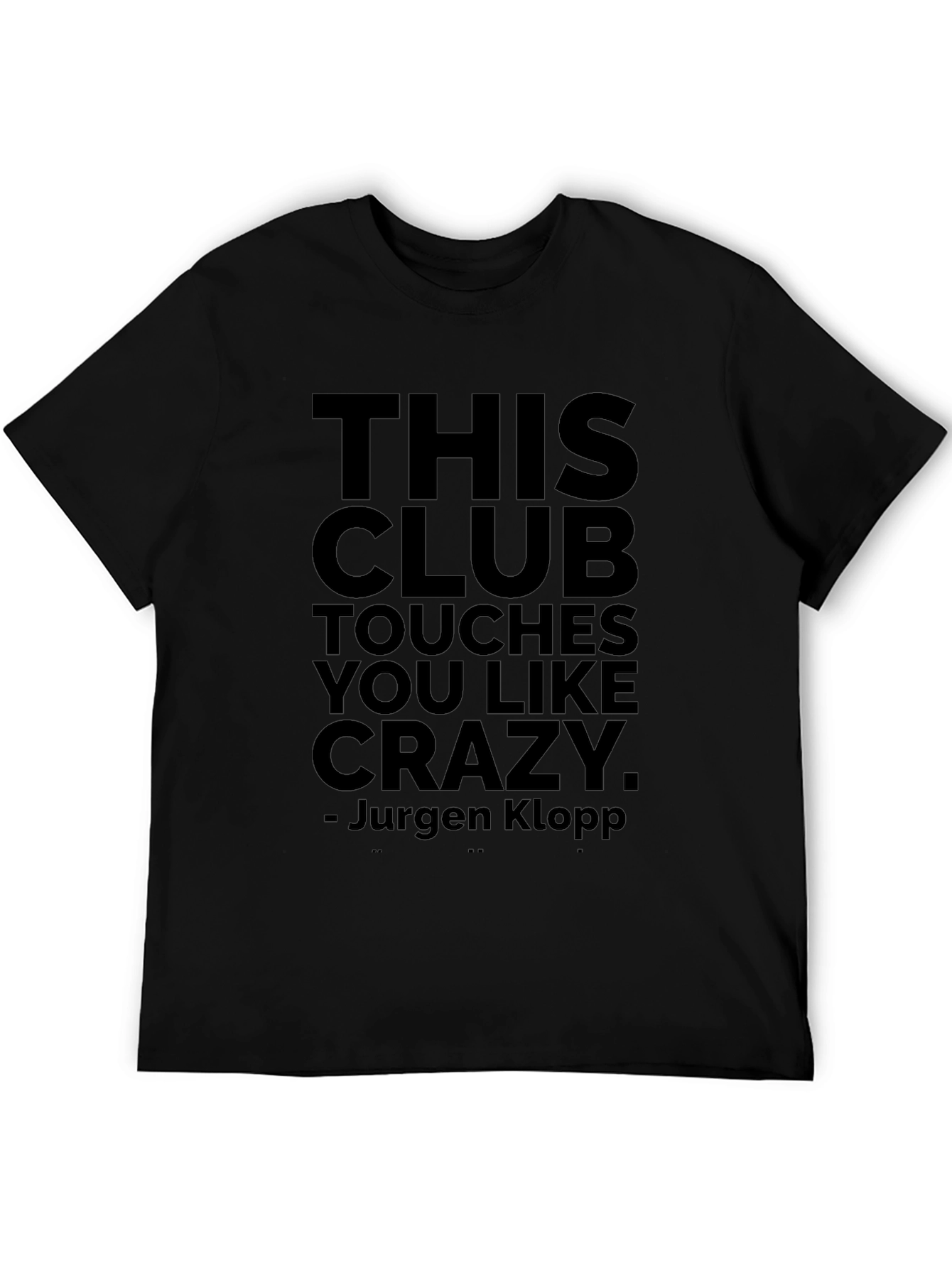 This Club Touches You Like Crazy T-Shirt