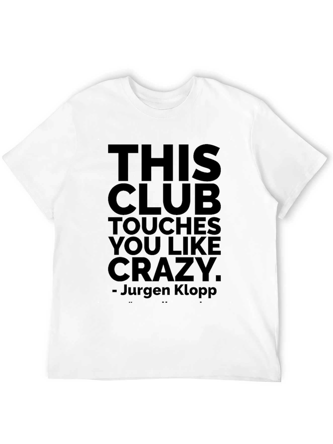 This Club Touches You Like Crazy T-Shirt
