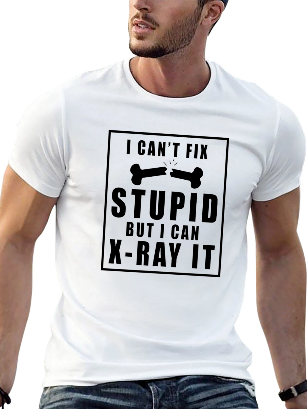 Funny X-Ray T-Shirt - Cant Fix Stupid