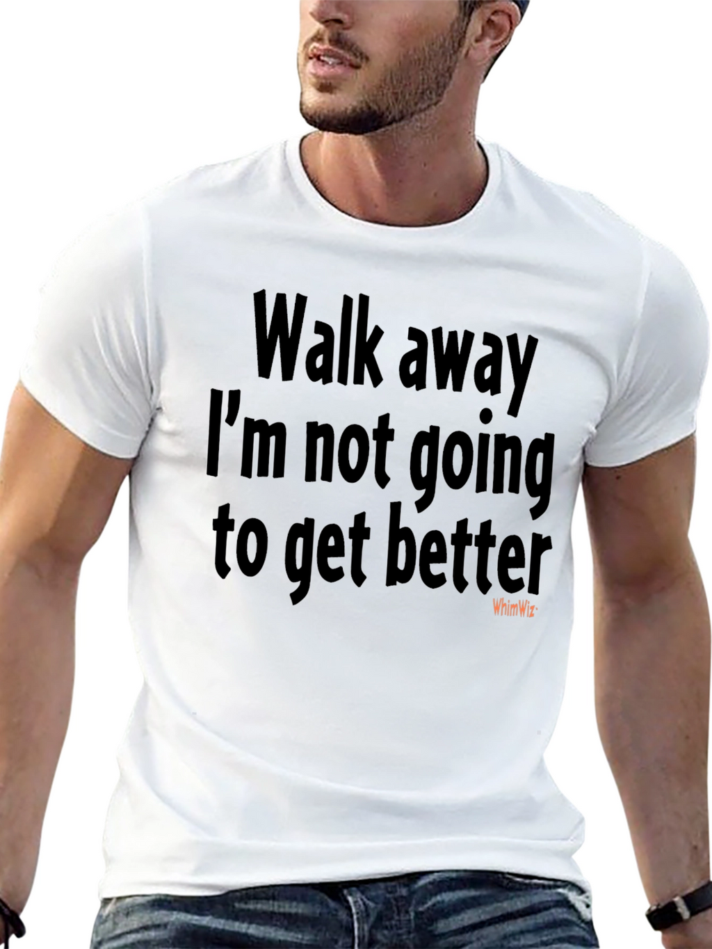 Walk Away Funny Sarcastic Humor T-Shirt