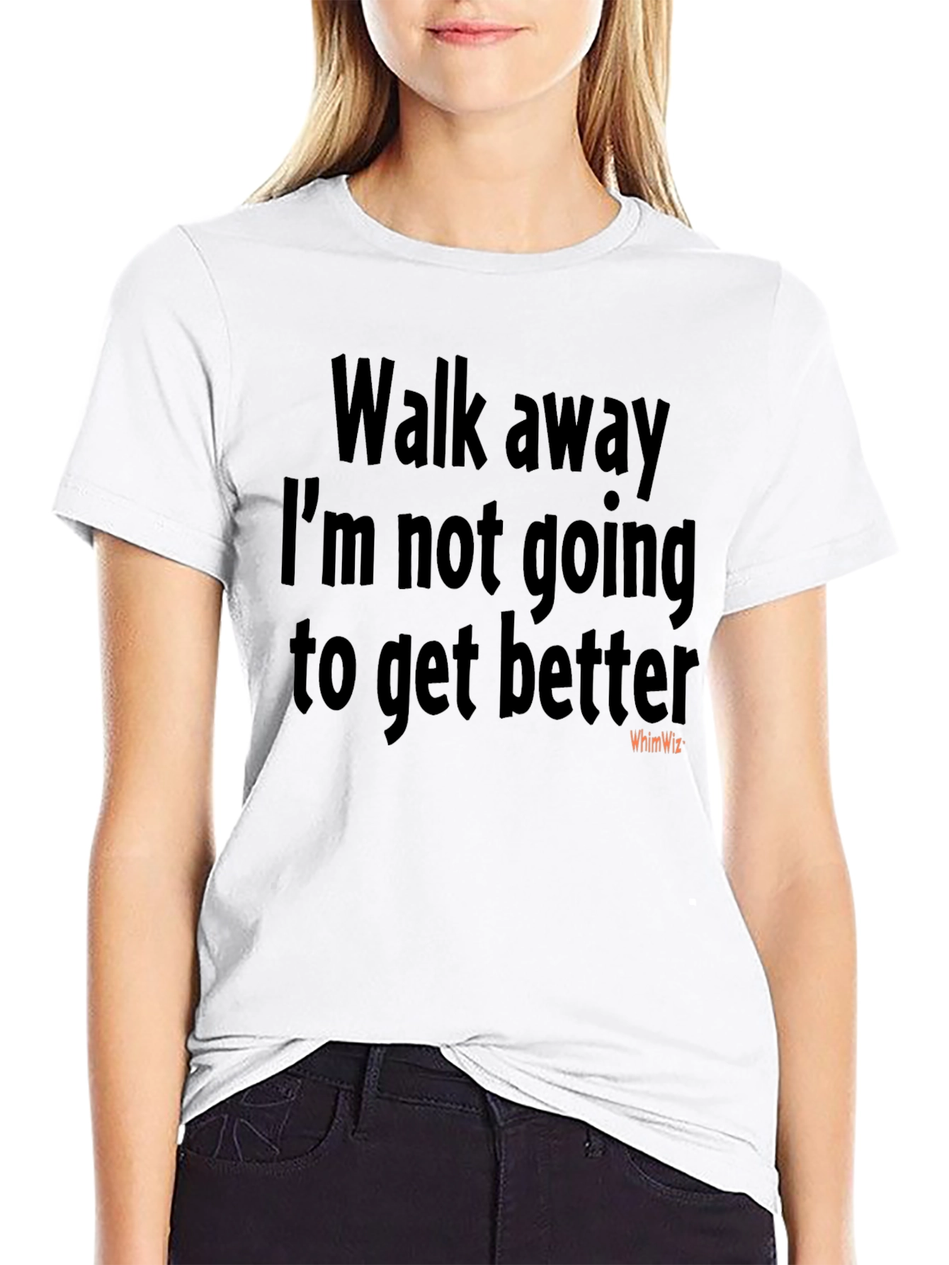 Walk Away Funny Sarcastic Humor T-Shirt