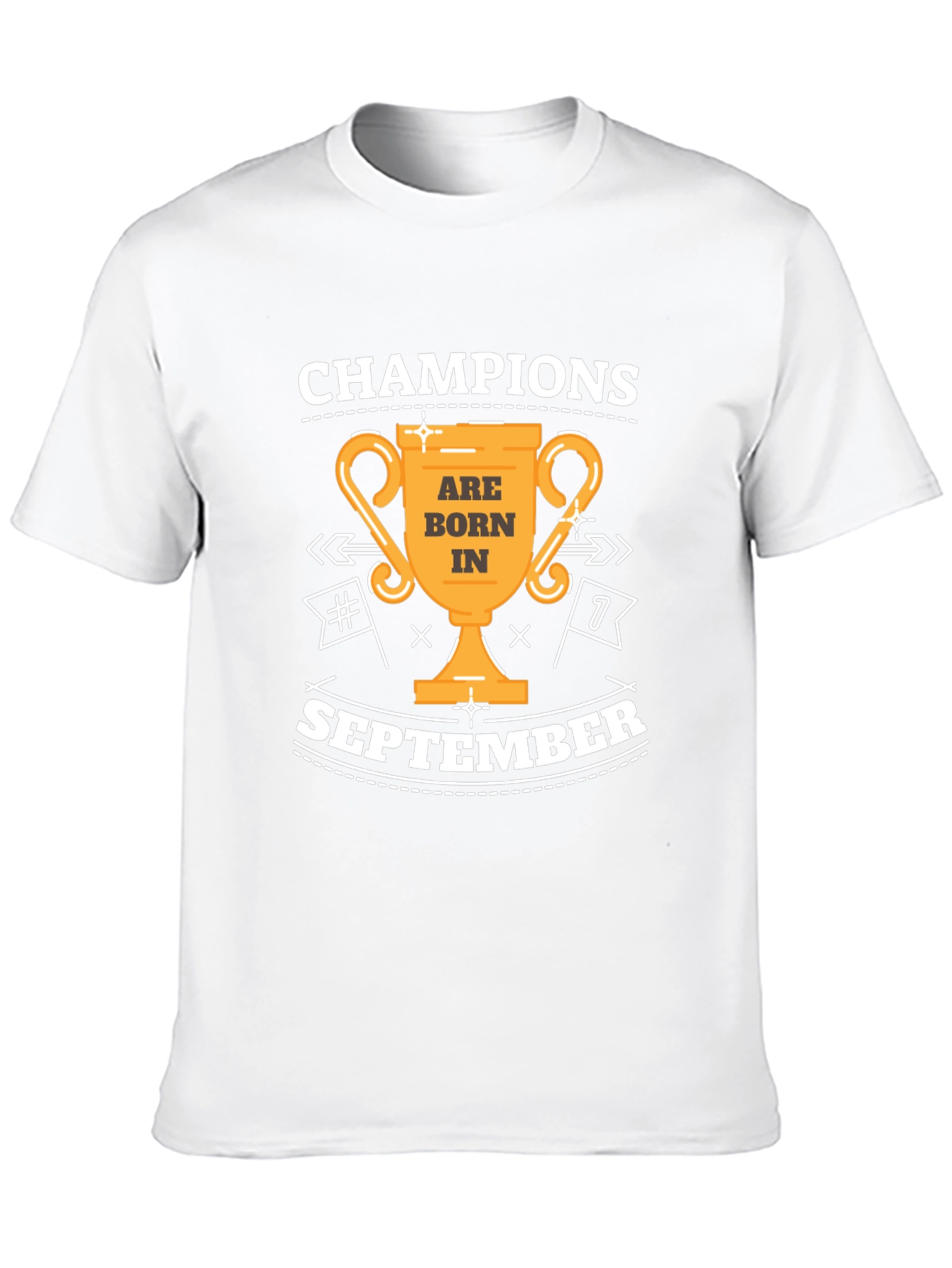 Champions Are Born In September T-Shirt