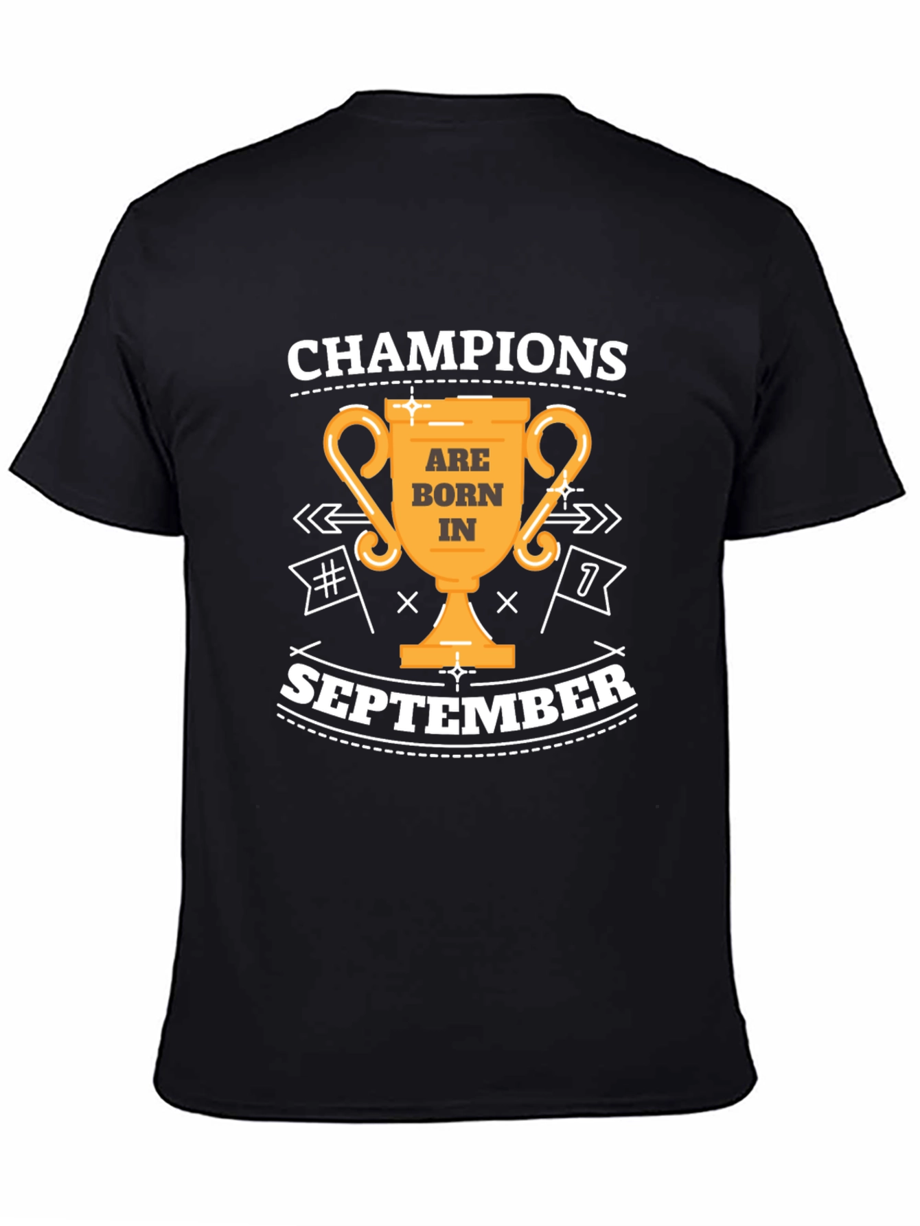 Champions Are Born In September T-Shirt