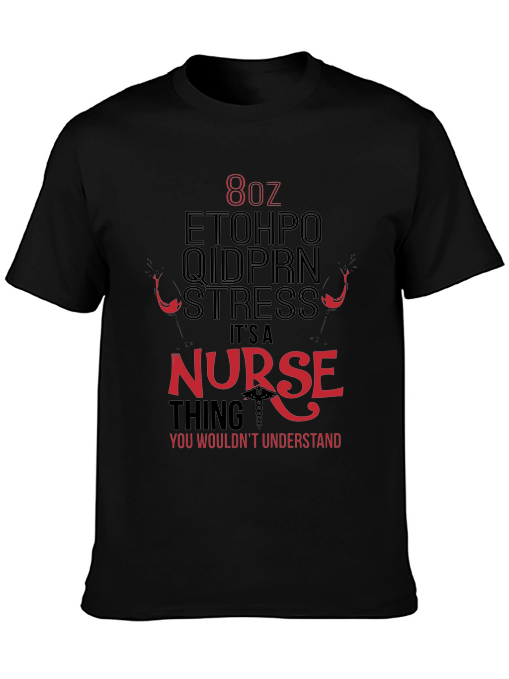 Nurse Themed Graphic T-Shirt