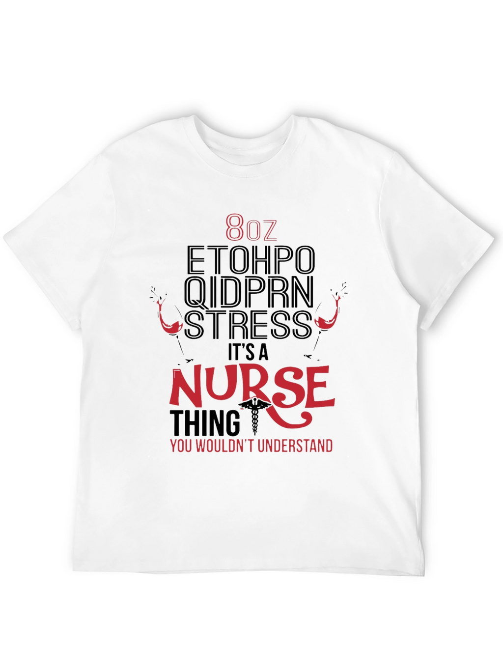 Nurse Themed Graphic T-Shirt