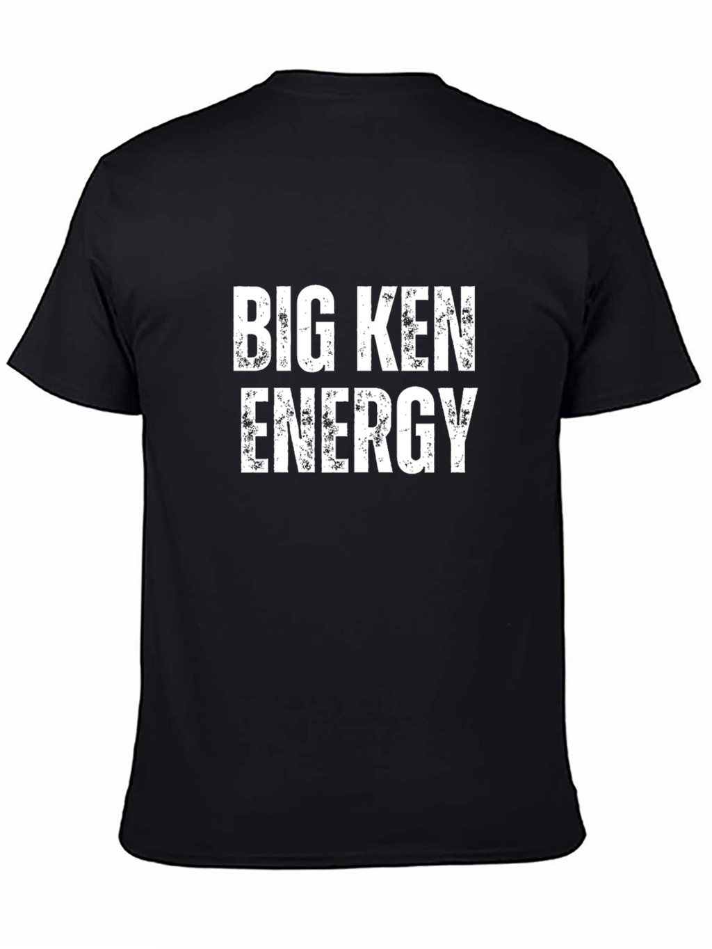 Big Ken Energy Tee - Bold Statement T-Shirt