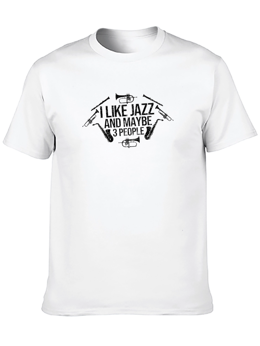 I Like Jazz and Maybe 3 People Black T-Shirt