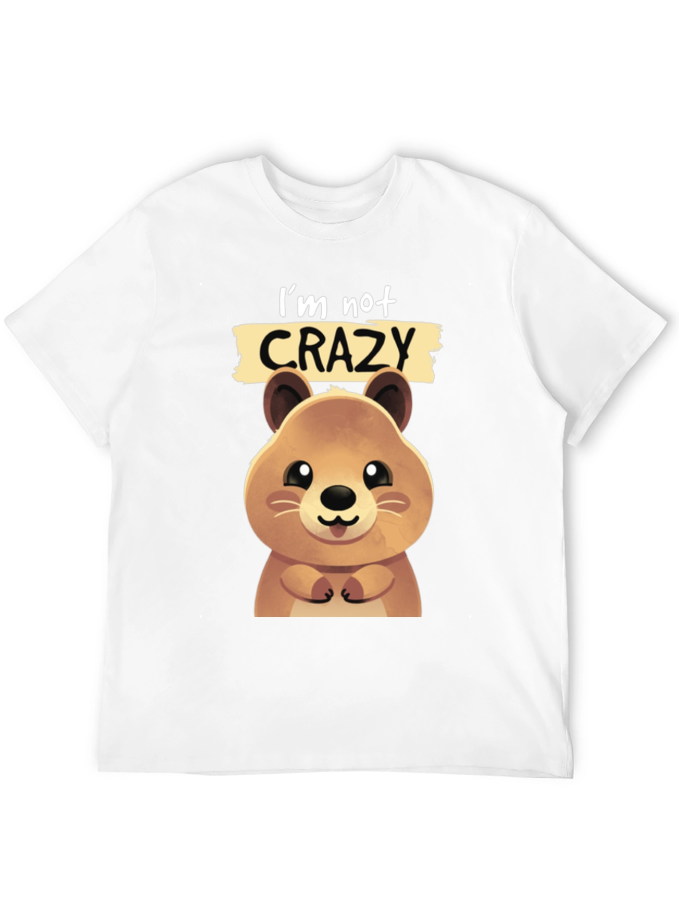 Funny Quokka T-shirt - Im Not Crazy