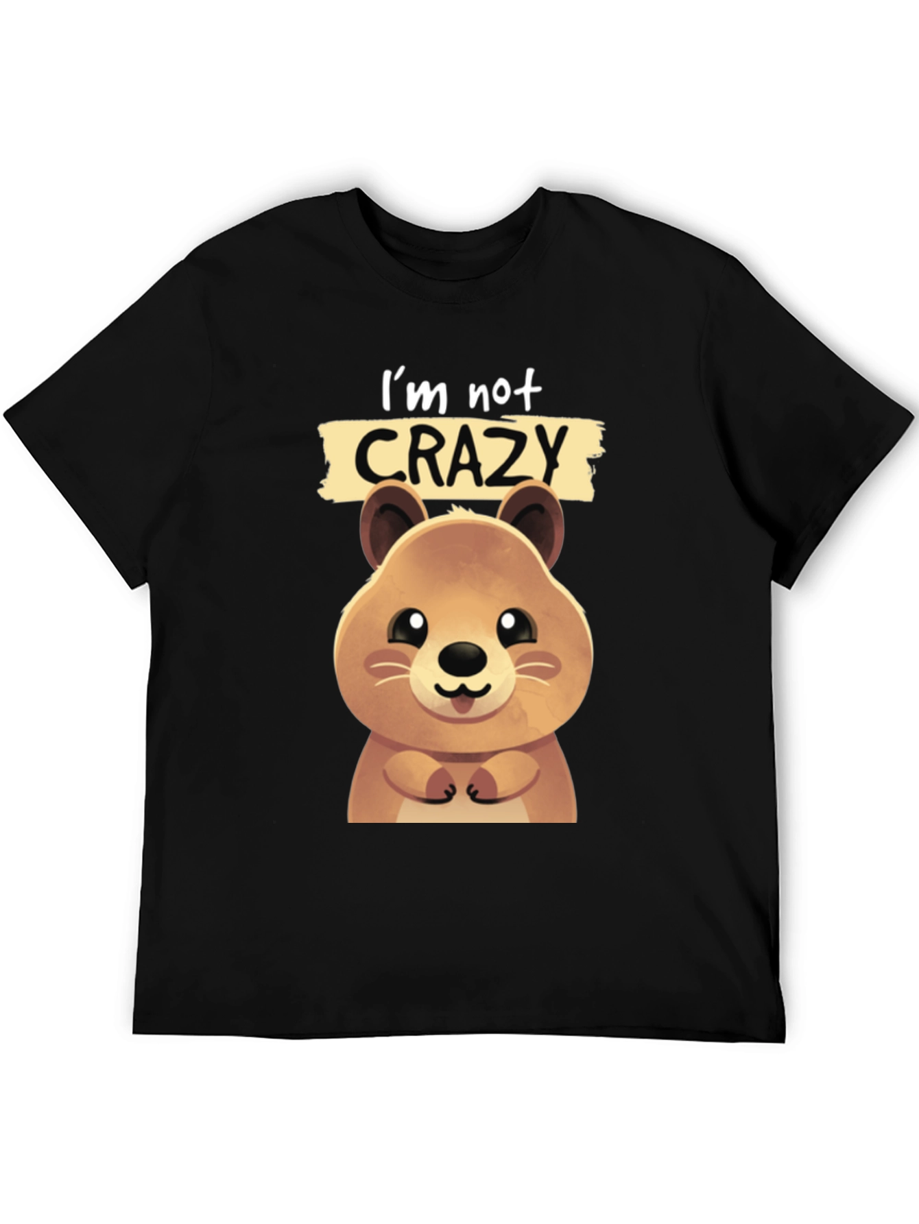 Funny Quokka T-shirt - Im Not Crazy