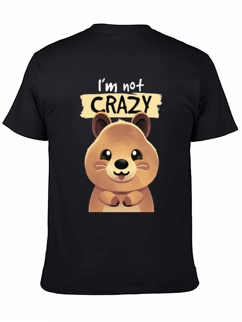 Funny Quokka T-shirt - Im Not Crazy