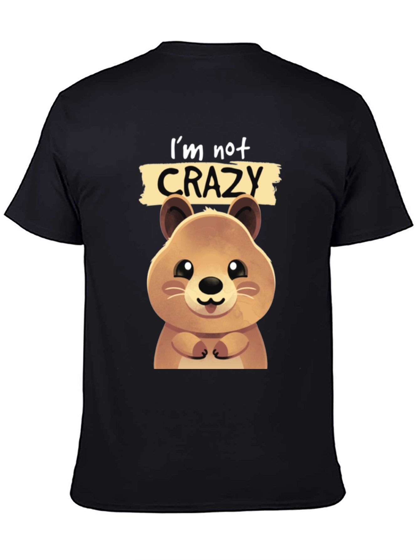 Funny Quokka T-shirt - Im Not Crazy