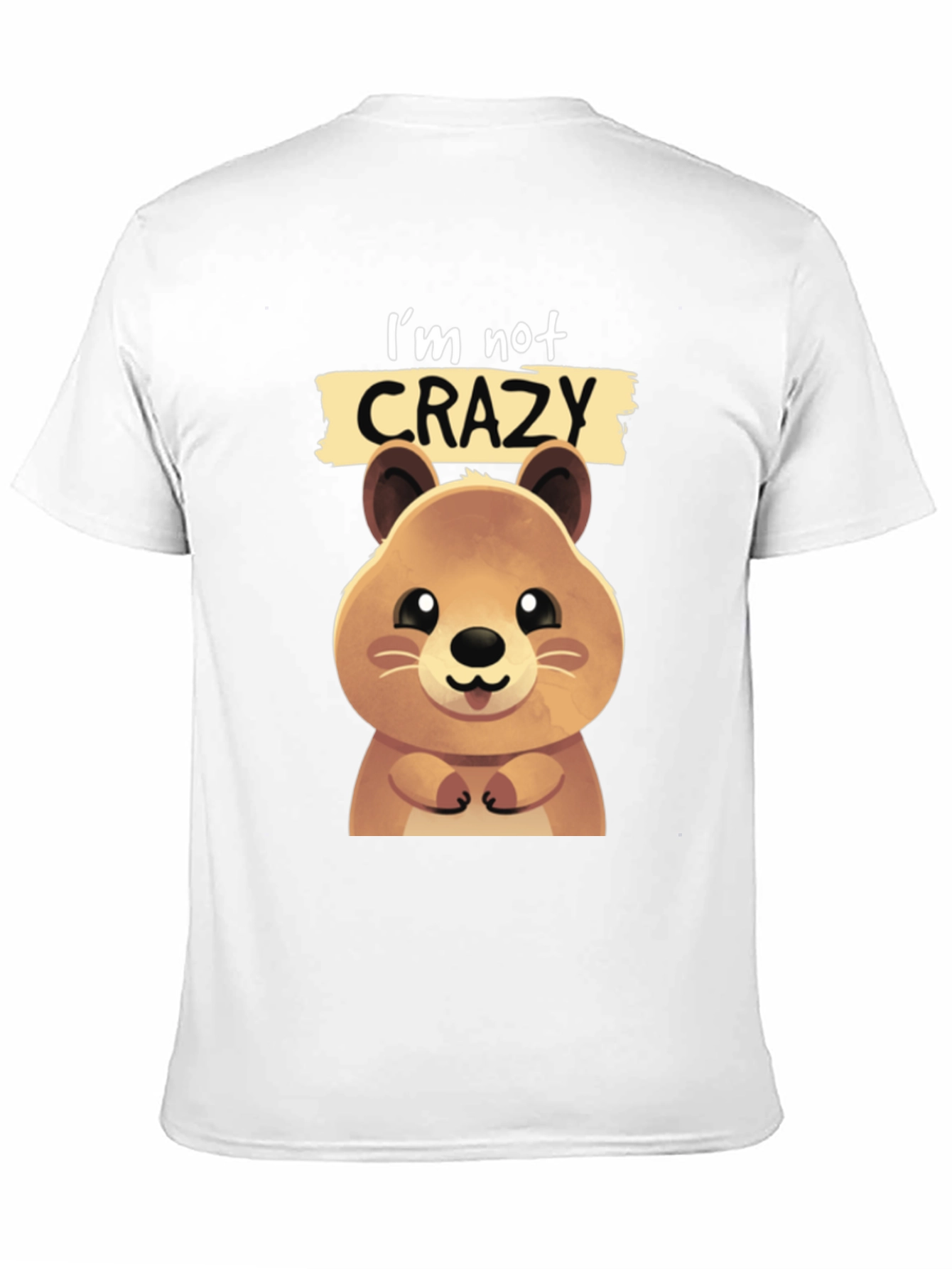 Funny Quokka T-shirt - Im Not Crazy