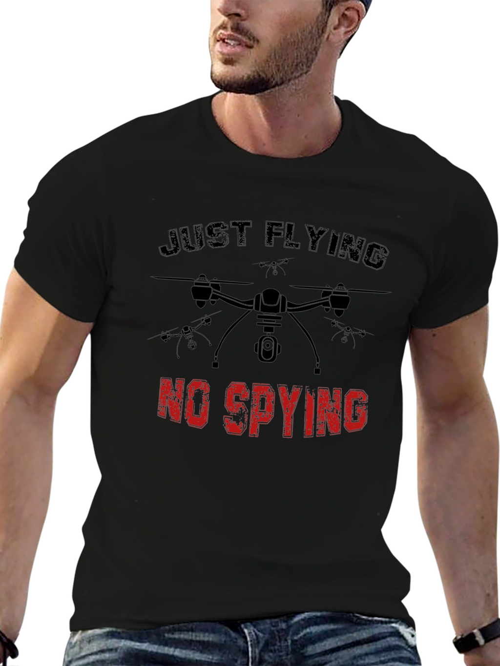 Just Flying No Spying Drone Graphic Tee